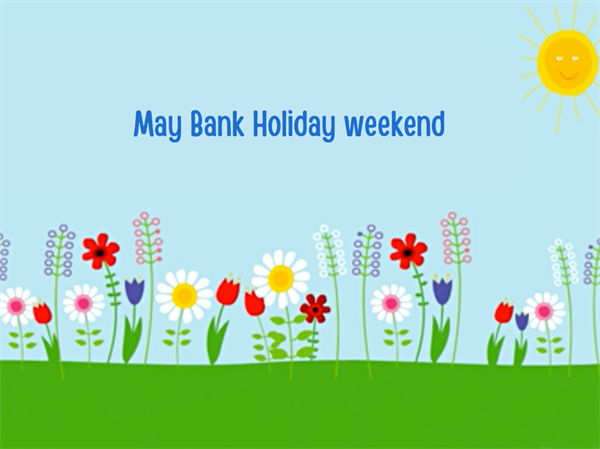 May Bank Holiday Weekend