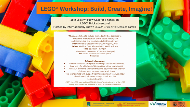 Lego Workshop - Wicklow Gaol - 21st and 22nd August, 2025