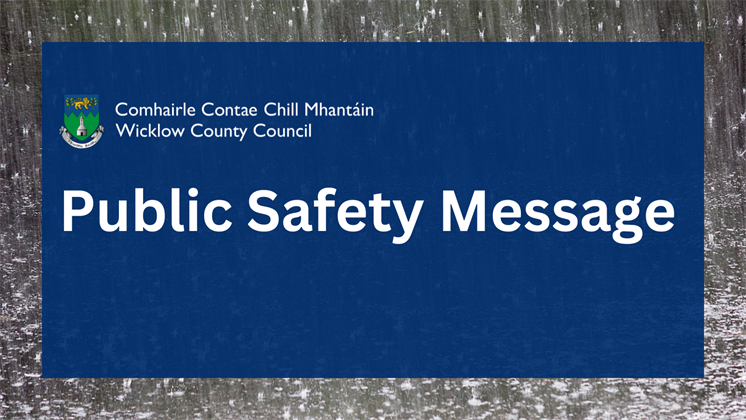 Public Safety Message - Met Éireann Yellow Rain Warnings