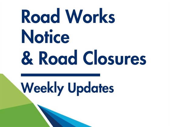 List of Road Works Notices | 4th - 10th of May 2026