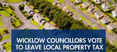 Wicklow Councillors Vote To Leave Local Property Tax Rate Unchanged For 2027