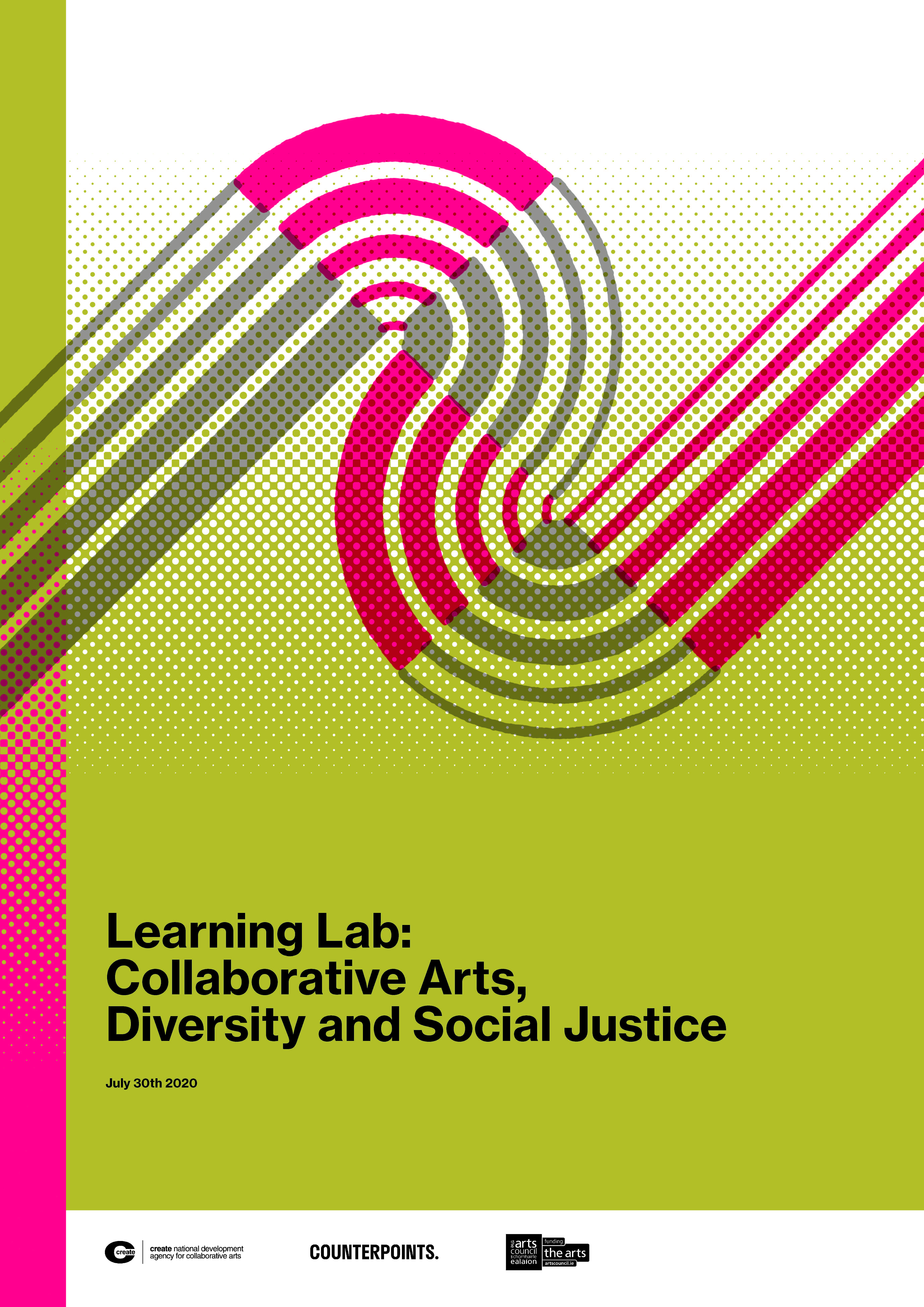 Create and Counterpoints Arts’ Learning Lab on Collaborative Arts, Diversity and Social Justice Report.