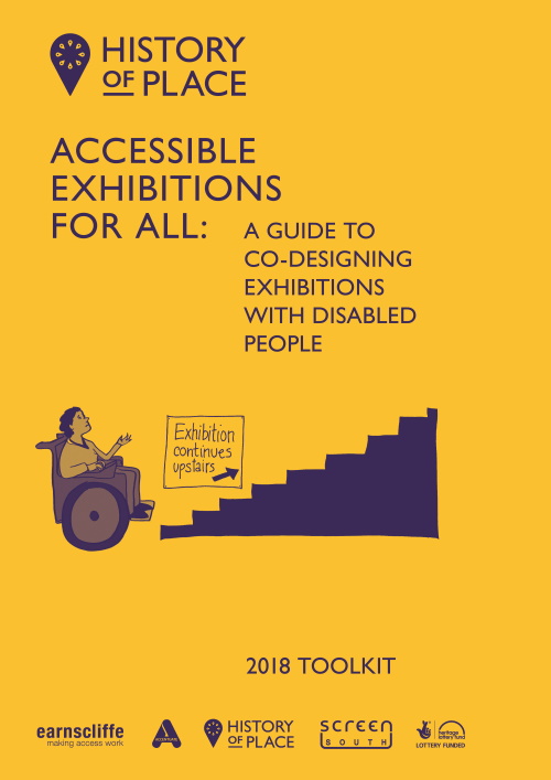 History of Place’s Accessible Exhibitions for All: A Guide to Co-Designing Exhibitions 